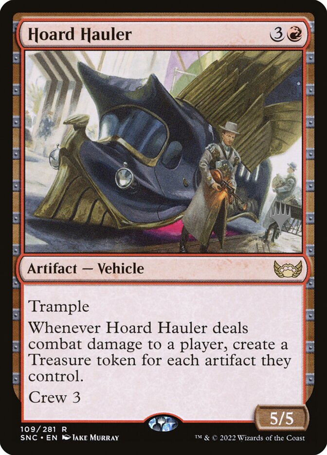 Hoard Hauler (109p) - Streets of New Capenna Promos (PSNC)