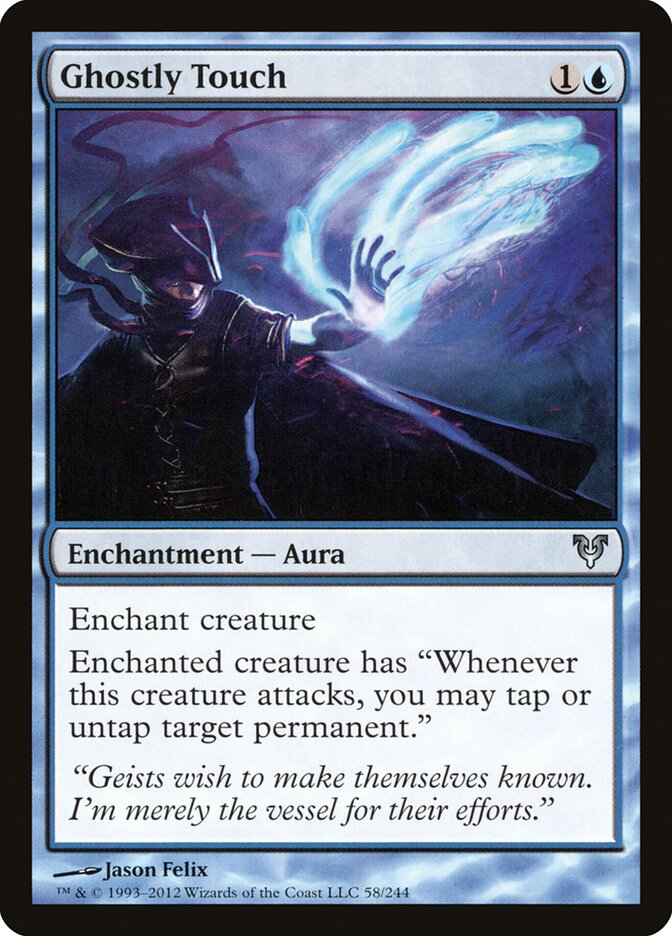 Ghostly Touch (58) - Avacyn Restored (AVR)