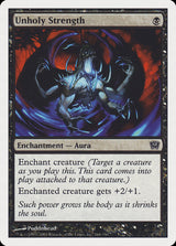 Unholy Strength (168) - Ninth Edition (9ED)