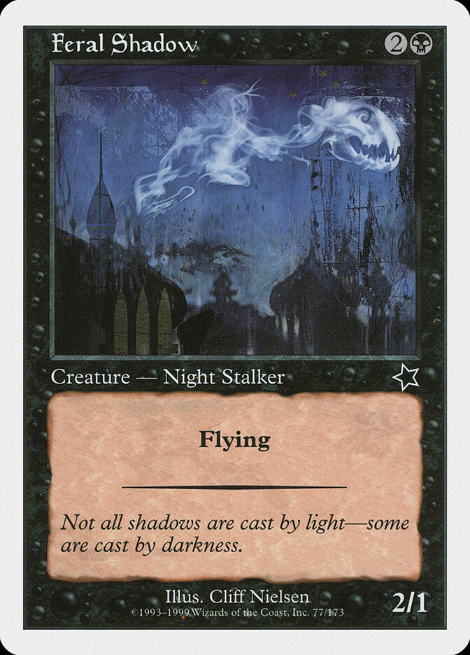Feral Shadow (77) - Starter 1999 (S99)