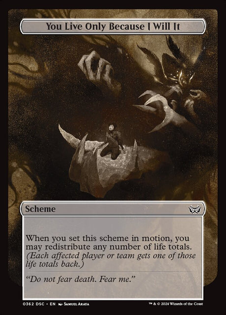 You Live Only Because I Will It (362) - Duskmourn: House of Horror Commander (DSC)