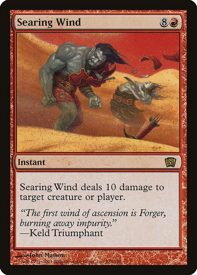 Searing Wind (218) - Eighth Edition (8ED)