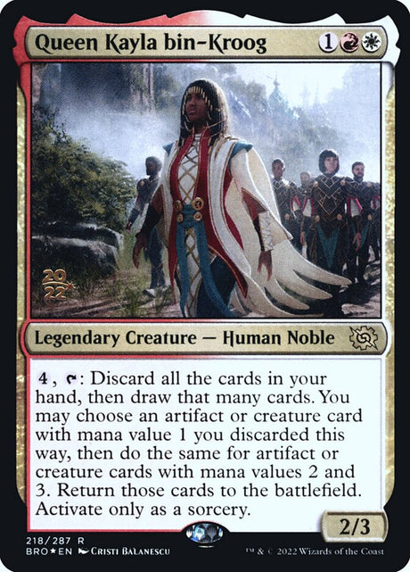 Queen Kayla bin-Kroog (218s) - The Brothers' War Promos (PBRO)