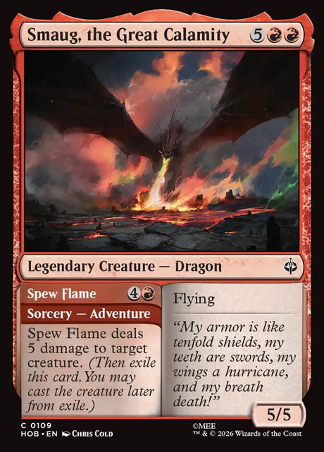 Smaug, the Great Calamity // Spew Flame (109) - The Hobbit (HOB)