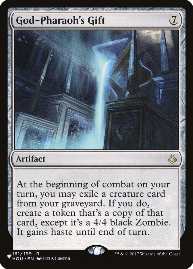 God-Pharaoh's Gift (HOU-161) - The List (PLST)