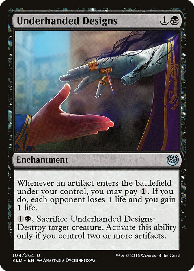 Underhanded Designs (104) - Kaladesh (KLD)