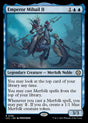 Emperor Mihail II (155) - The Lost Caverns of Ixalan Commander (LCC)