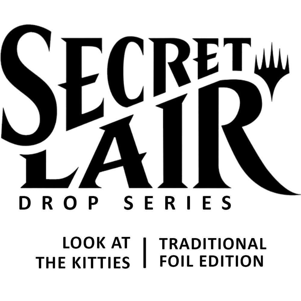 Secret Lair Roadshow Edition: Look at the Kitties - Secret Lair Drop Series (SLD)
