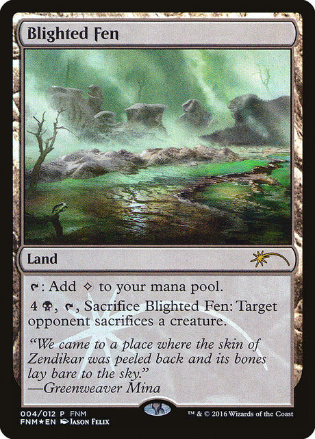 Blighted Fen (4) - Friday Night Magic 2016 (F16)
