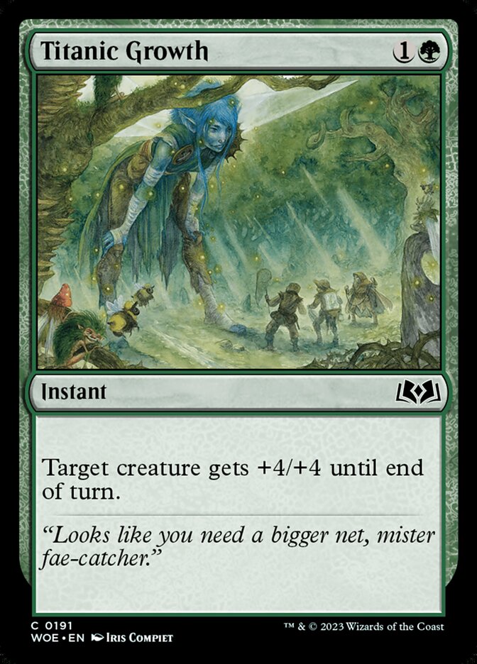 Titanic Growth (191) - Wilds of Eldraine (WOE)