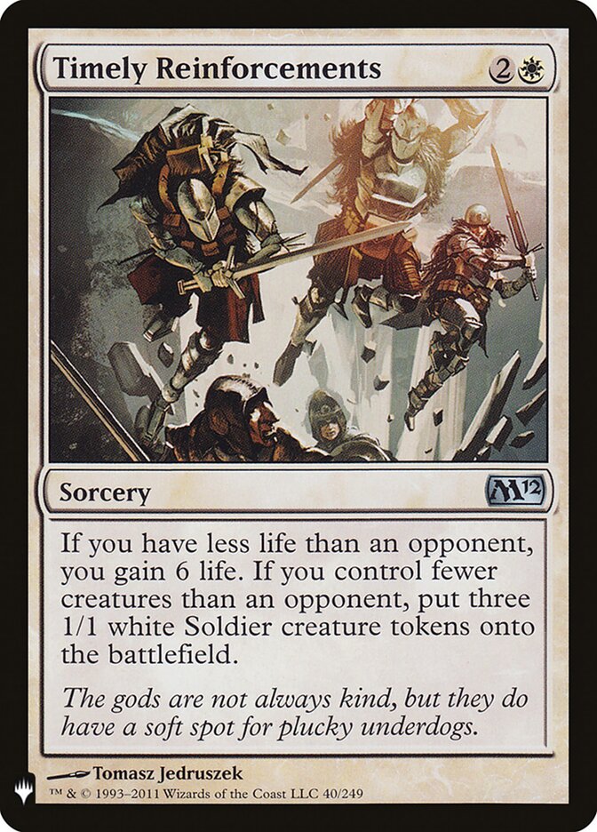 Timely Reinforcements (M12-40) - The List (PLST)