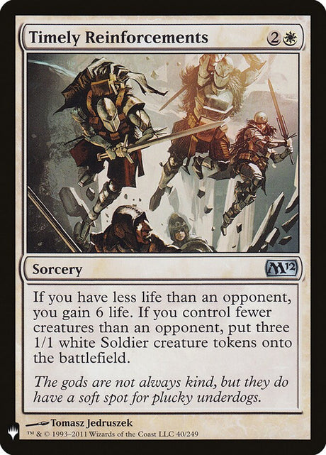 Timely Reinforcements (M12-40) - The List (PLST)