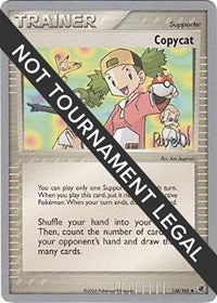 Copycat - 2004 (Reed Weichler) (138) - World Championship Decks (WCD)