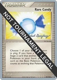 Rare Candy - 2005 (Michael Gonzalez) (83) - World Championship Decks (WCD)