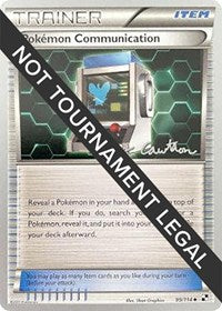 Pokemon Communication - 2011 (Ross Cawthon) (99) - World Championship Decks (WCD)