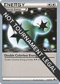 Double Colorless Energy - 2013 (Ian Whiton) (92) - World Championship Decks (WCD)