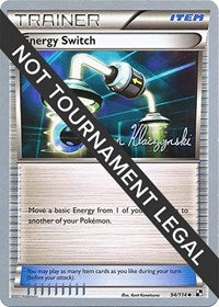 Energy Switch - 2013 (Jason Klaczynski) (94) - World Championship Decks (WCD)