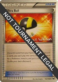 Ultra Ball - 2013 (Ian Whiton) (102) - World Championship Decks (WCD)