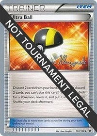 Ultra Ball - 2013 (Jason Klaczynski) (102) - World Championship Decks (WCD)