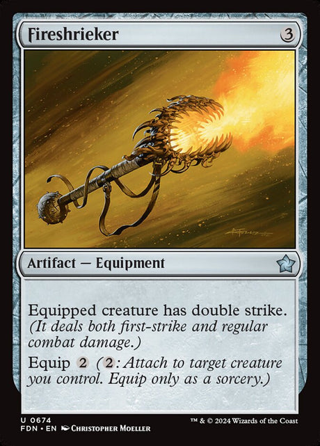 Fireshrieker (674) - Foundations (FDN)