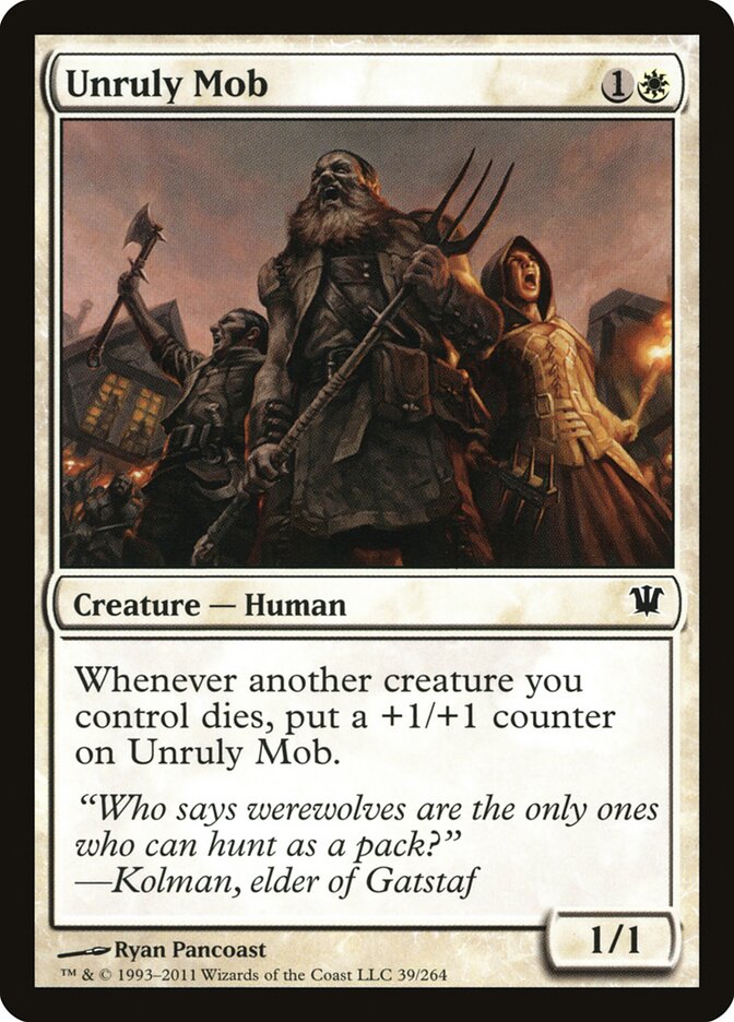 Unruly Mob (39) - Innistrad (ISD)