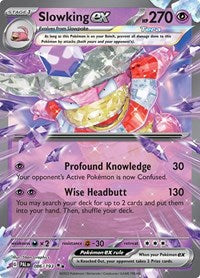 Slowking ex (86) - SV02: Paldea Evolved (PAL)