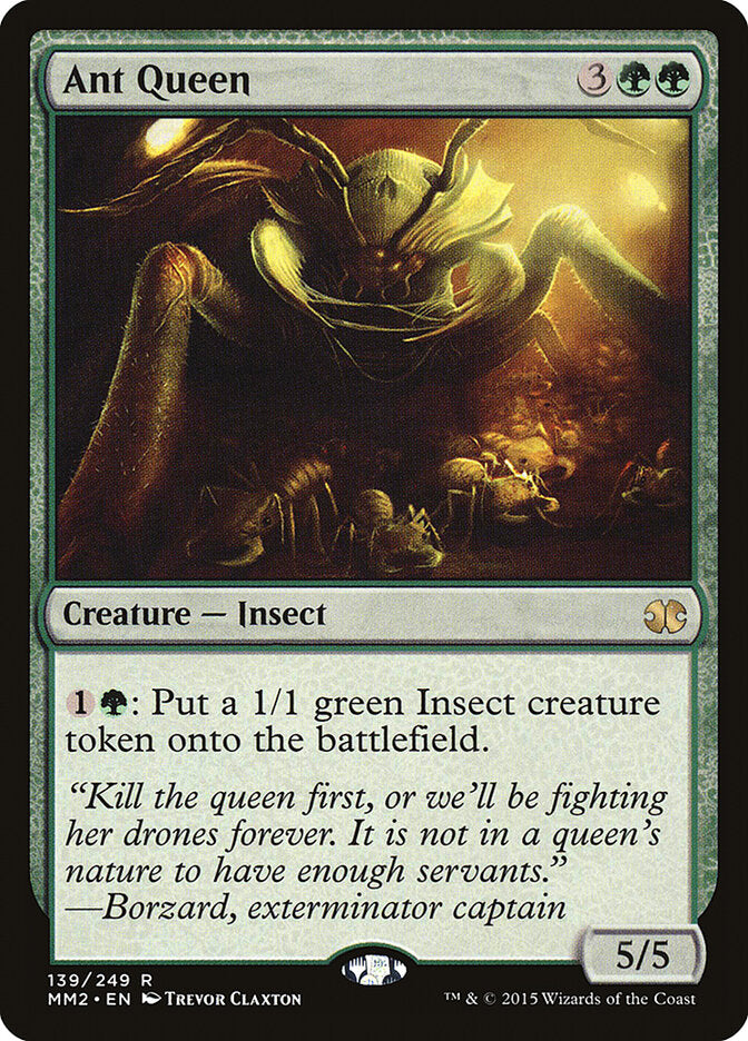 Ant Queen (139) - Modern Masters 2015 (MM2)