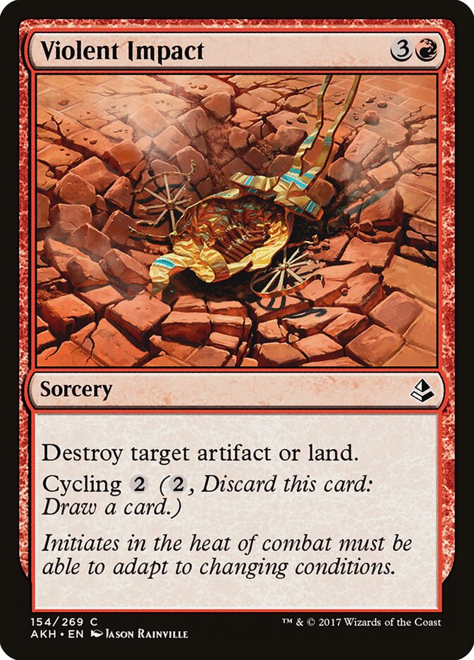 Violent Impact (154) - Amonkhet (AKH)