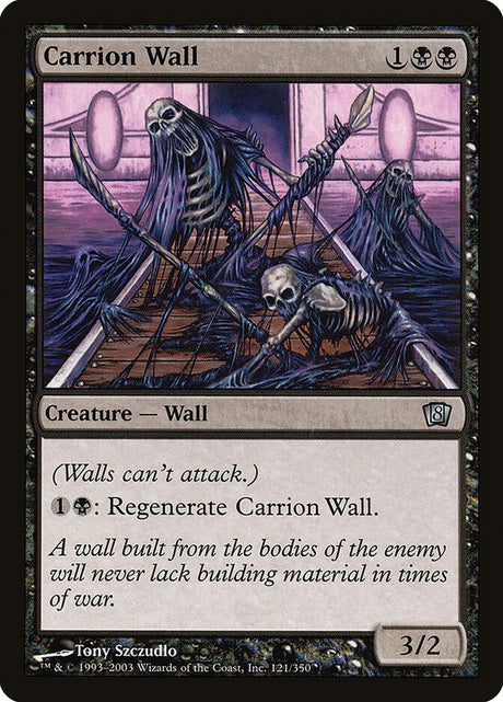 Carrion Wall (121) - Eighth Edition (8ED)