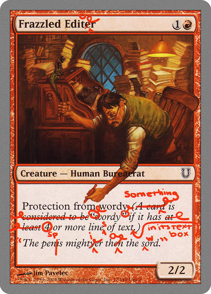 Frazzled Editor (77) - Unhinged (UNH)