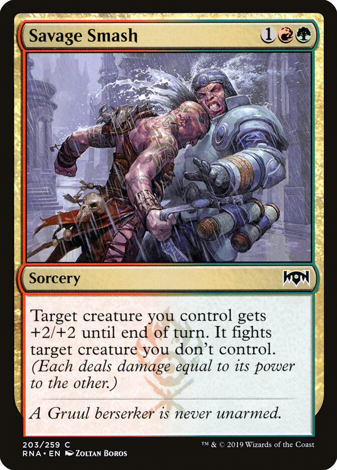 Savage Smash (203) - Ravnica Allegiance (RNA)