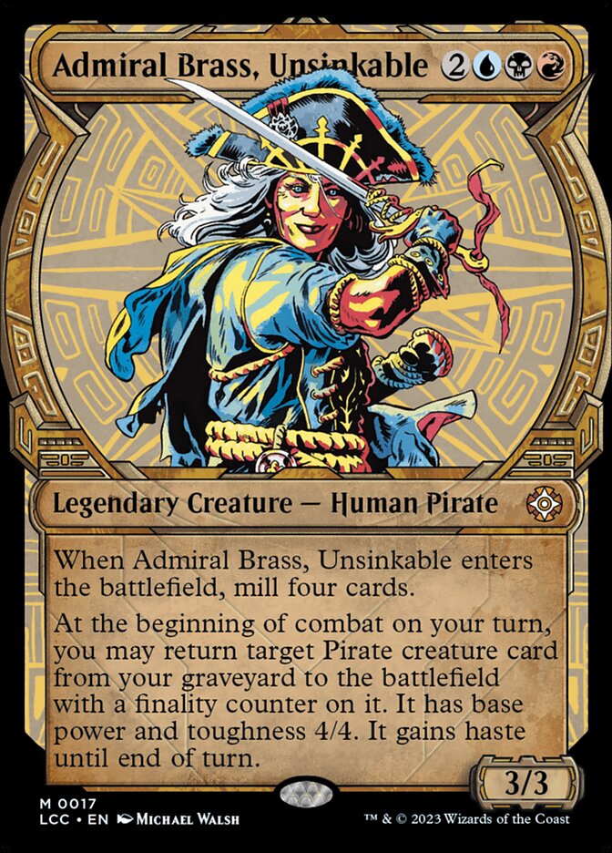 Admiral Brass, Unsinkable (17) - The Lost Caverns of Ixalan Commander (LCC)