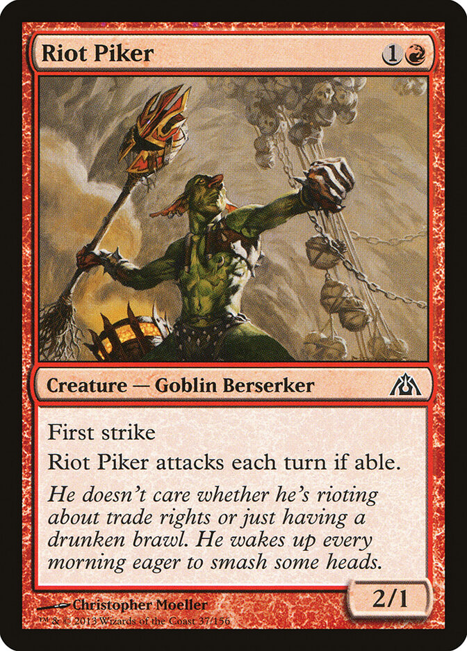 Riot Piker (37) - Dragon's Maze (DGM)