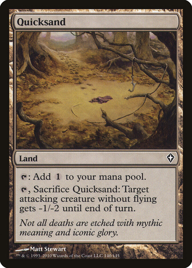 Quicksand (140) - Worldwake (WWK)