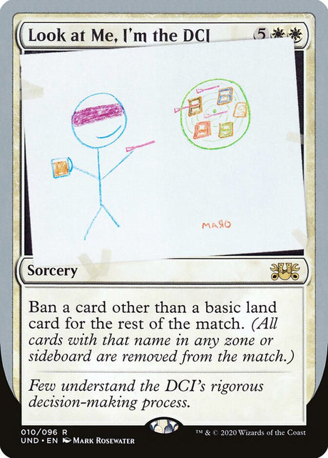 Look at Me, I'm the DCI (10) - Unsanctioned (UND)