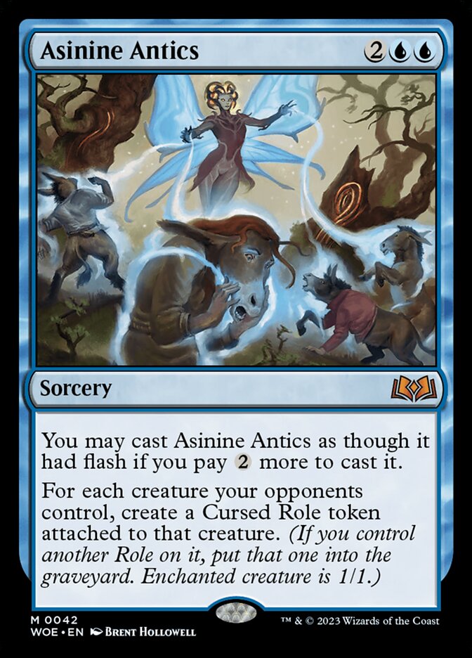 Asinine Antics (42) - Wilds of Eldraine (WOE)