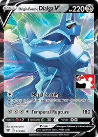 Origin Forme Dialga V (113) - Prize Pack Series Cards