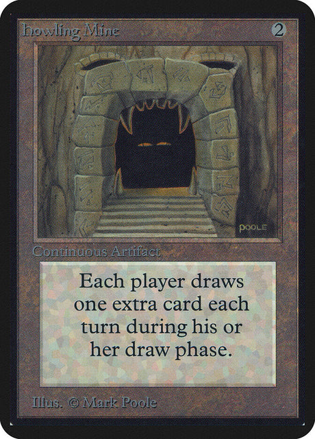 Howling Mine (247) - Limited Edition Alpha (LEA)