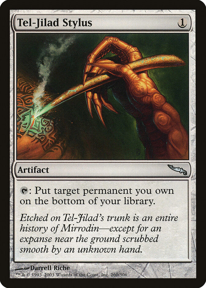 Tel-Jilad Stylus (260) - Mirrodin (MRD)