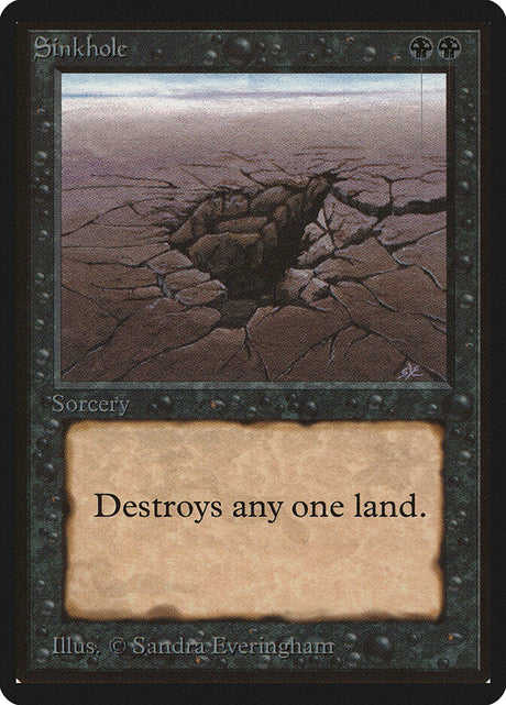 Sinkhole (130) - Limited Edition Beta (LEB)