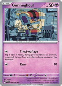 Gimmighoul (44) - SV: Paldean Fates (PAF)
