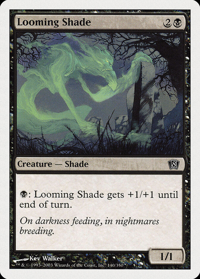 Looming Shade (140) - Eighth Edition (8ED)