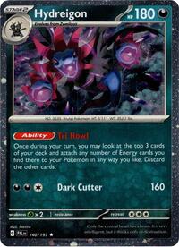 Hydreigon (Cosmos Holo) (140) - Blister Exclusives (BLE)