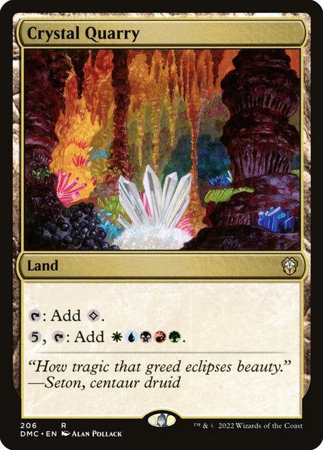 Crystal Quarry (206) - Dominaria United Commander (DMC)