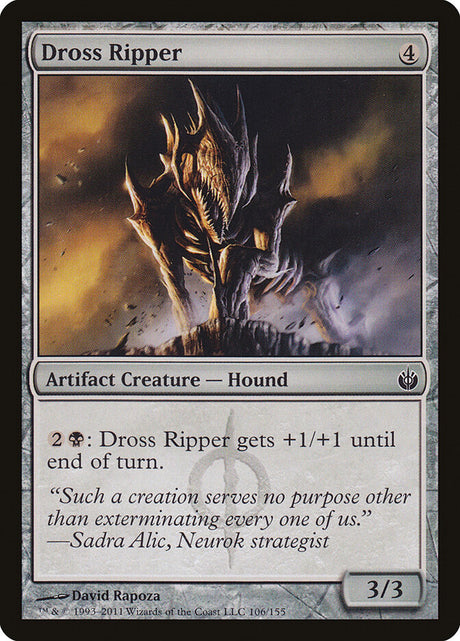 Dross Ripper (106) - Mirrodin Besieged (MBS)