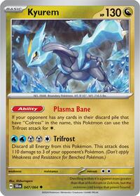 Kyurem (47) - SV: Shrouded Fable (SFA)