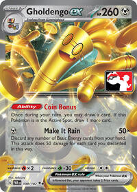 Gholdengo ex (139) - Prize Pack Series Cards