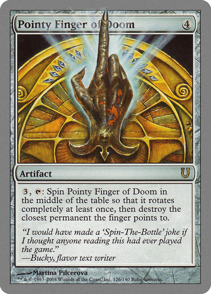Pointy Finger of Doom (126) - Unhinged (UNH)