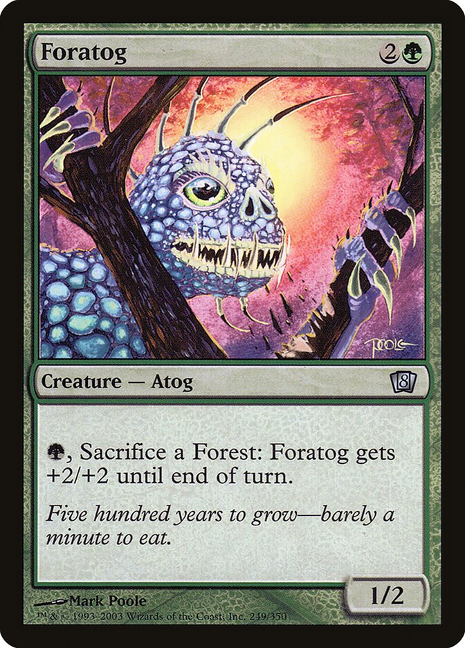 Foratog (249) - Eighth Edition (8ED)