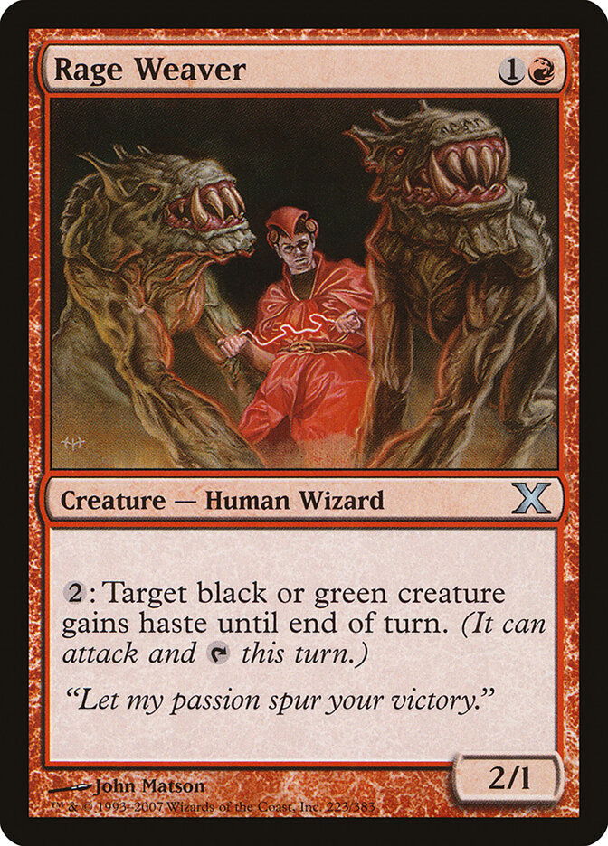 Rage Weaver (223) - Tenth Edition (10E)